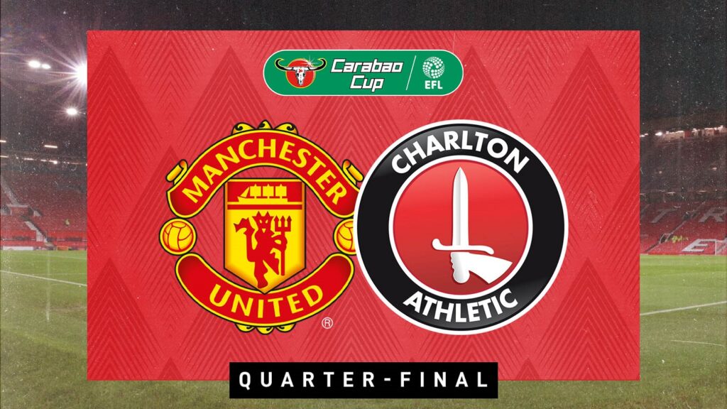 Soi kèo dự đoán Manchester United vs Charlton Athletic
